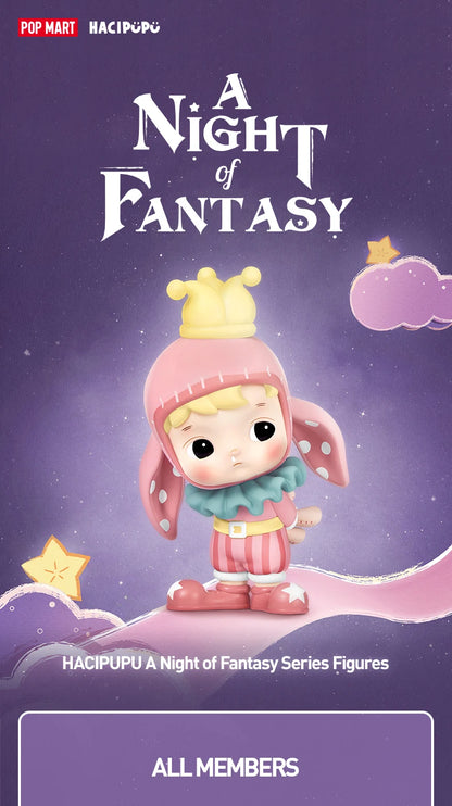 POP MART HACIPUPU A Night of Fantasy Series Figures 1PC/12PCS POPMART Blind Box Action Figure